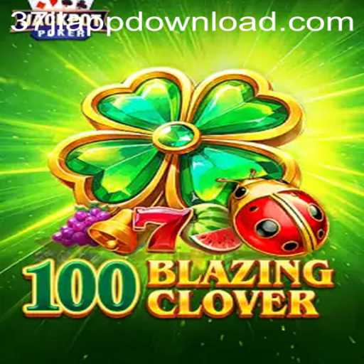 Exploring 100BlazingClover: A Comprehensive Guide to the Game of Chance