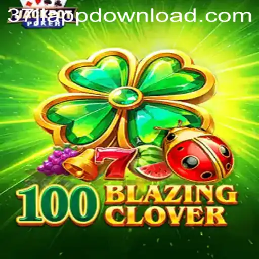 Exploring 100BlazingClover: A Comprehensive Guide to the Game of Chance