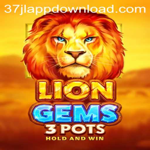 Discover LionGems3pots: A Riveting Adventure with 37JL.COM