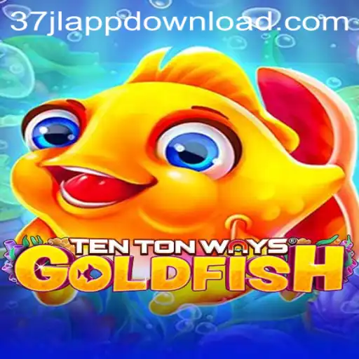 Discover the Exciting World of TenTonWaysGoldfish and the Role of 37JL.COM